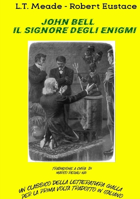 John Bell, il signore degli enigmi [Italian] 0244159106 Book Cover