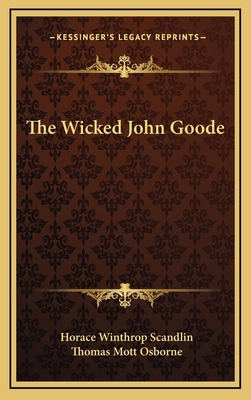 The Wicked John Goode 1163841706 Book Cover