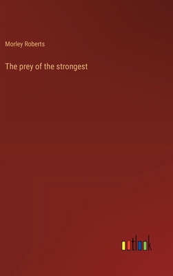 The prey of the strongest 3368941178 Book Cover