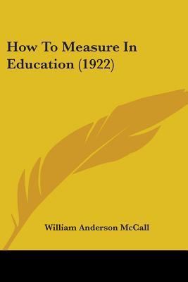 How To Measure In Education (1922) 1436877962 Book Cover
