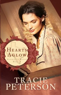 Hearts Aglow [Large Print] 1410434559 Book Cover