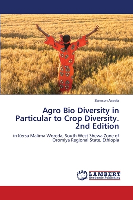 Agro Bio Diversity in Particular to Crop Divers... 6208471567 Book Cover