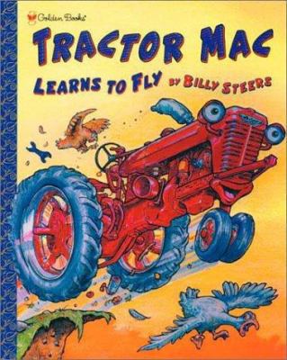 Tractor Mac Learns to Fly (Family Storytime) 030710236X Book Cover