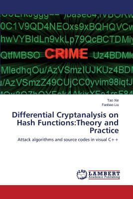 Differential Cryptanalysis on Hash Functions: T... 3659612006 Book Cover