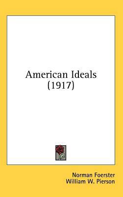 American Ideals (1917) 1436529069 Book Cover