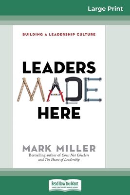 Leaders Made Here: Building a Leadership Cultur... [Large Print] 0369313712 Book Cover