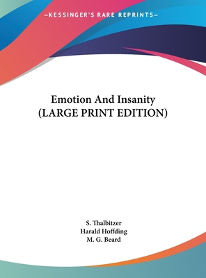 Emotion and Insanity [Large Print] 1169956351 Book Cover