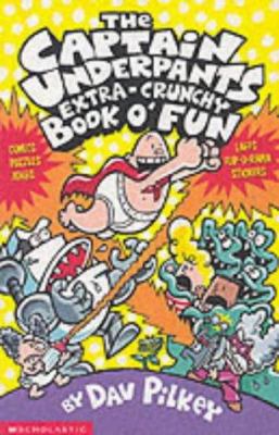 Captain Underpants Extra-Crunchy Book 043999344X Book Cover
