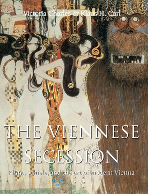 The Viennese Secession: Klimt, Schiele, and the... 1646991923 Book Cover