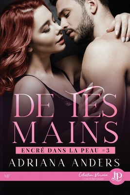 De tes mains [French] 238440380X Book Cover