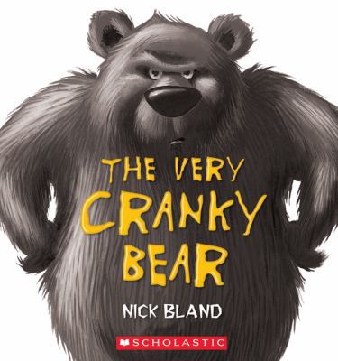 The Very Cranky Bear 0545986168 Book Cover