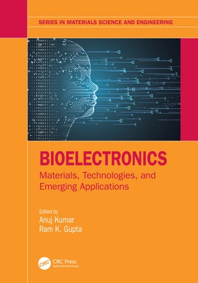 Bioelectronics: Materials, Technologies, and Em... 1032203137 Book Cover