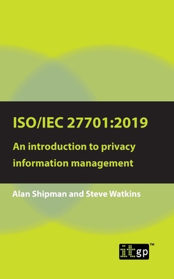 Iso/Iec 27701: 2019: An introduction to privacy... 1787781992 Book Cover