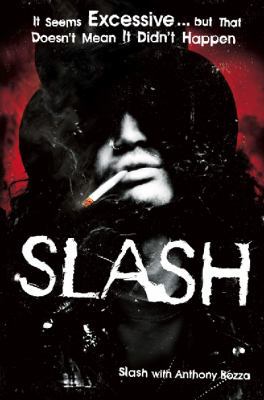 Slash: The Autobiography 0007257767 Book Cover