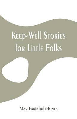 Keep-Well Stories for Little Folks 9353295041 Book Cover