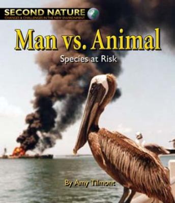 Man vs. Animal: Species at Risk 1599534606 Book Cover