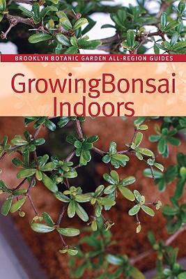Growing Bonsai Indoors 1889538426 Book Cover