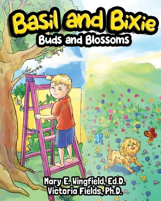 Basil and Bixie: Buds and Blossoms B0D84CCCZN Book Cover