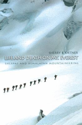 Life and Death on Mt. Everest: Sherpas and Hima... 069100689X Book Cover