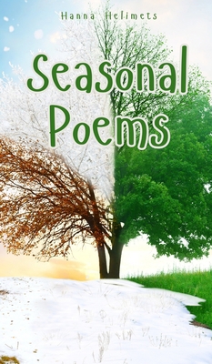 Seasonal Poems 9916748527 Book Cover