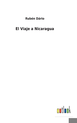 El Viaje a Nicaragua [Spanish] 3752496991 Book Cover