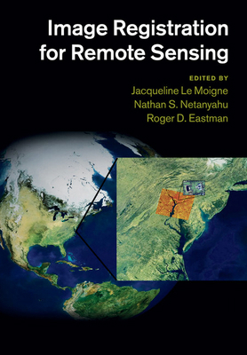 Image Registration for Remote Sensing 1108445756 Book Cover