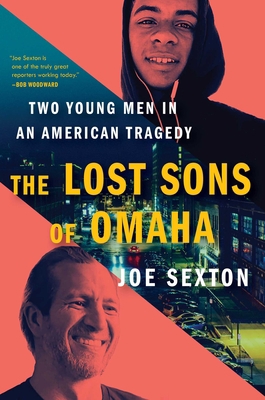 The Lost Sons of Omaha: Two Young Men in an Ame... 1982198346 Book Cover