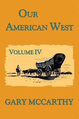 Our American West 1475202563 Book Cover