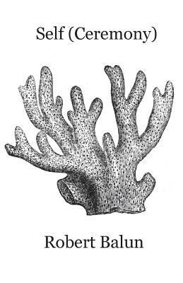 Self (Ceremony) 1944251499 Book Cover