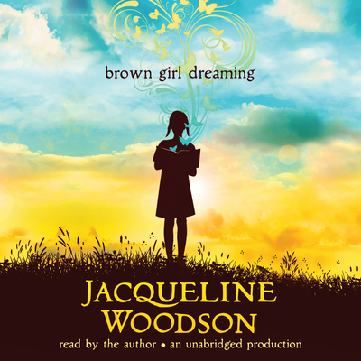 Brown Girl Dreaming 1101926414 Book Cover
