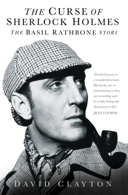 The Curse of Sherlock Holmes: The Basil Rathbon... 0752494465 Book Cover