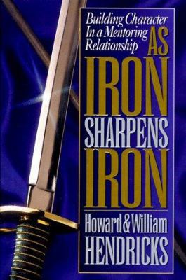 As Iron Sharpens Iron 080245626X Book Cover