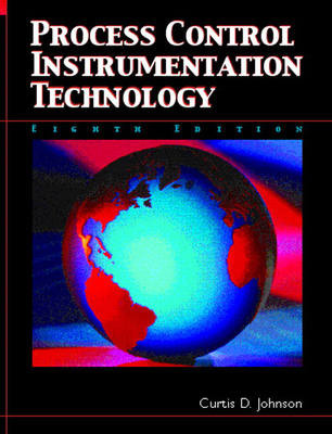 Process Control Instrumentation Technology 0131194577 Book Cover