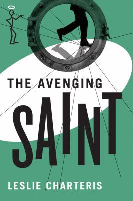 The Avenging Saint 1477842632 Book Cover