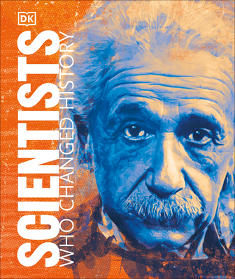 Scientists Who Changed History 1465482482 Book Cover