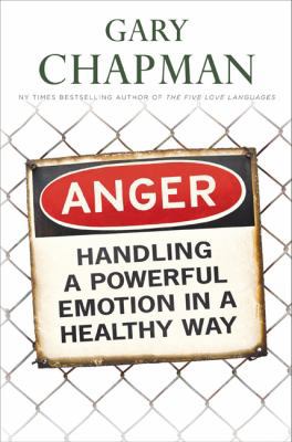 Anger: Handling a Powerful Emotion in a Healthy... 1881273881 Book Cover