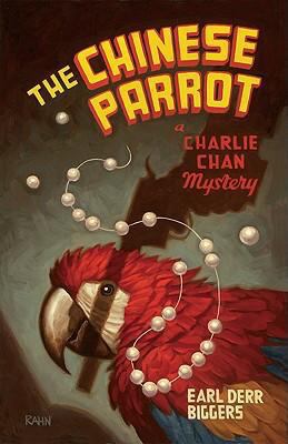The Chinese Parrot: A Charlie Chan Mystery 0897335783 Book Cover