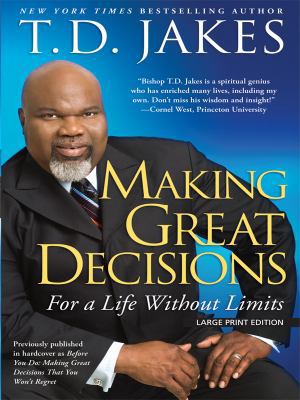 Making Great Decisions: For a Lifetime Without ... [Large Print] 1594152993 Book Cover