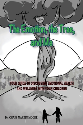 The Emotion, the Tree and Me: Your Guide To Dis... 1698877730 Book Cover