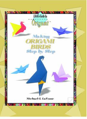 Making Origami Birds Step by Step 0823967026 Book Cover