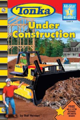 Tonka Under Construction [With Gold Stars] 0794410014 Book Cover