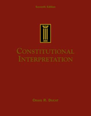 Constitutional Interpretation 0534527183 Book Cover