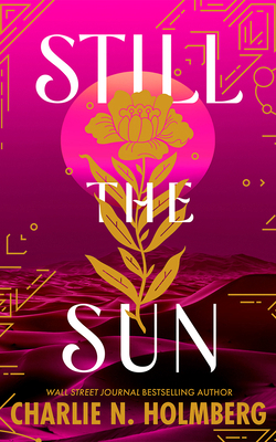 Still the Sun 1662525842 Book Cover