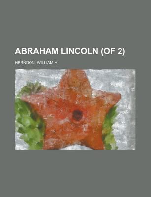 Abraham Lincoln (of 2) Volume 2 1236726308 Book Cover