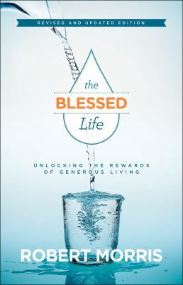 The Blessed Life: Unlocking the Rewards of Gene... 076421876X Book Cover