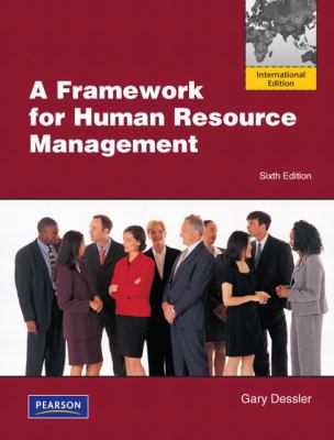 A A Framework for Human Resource Management: A ... 0132375931 Book Cover