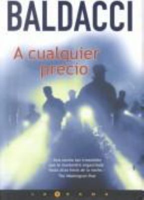 A cualquier precio / At Any Price (Spanish Edit... [Spanish] 8466600981 Book Cover