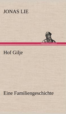Hof Gilje [German] 3847264745 Book Cover