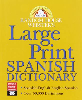Random House Webster's Large Print Spanish Dict... [Large Print] 0375410481 Book Cover