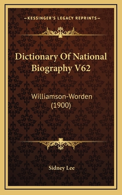 Dictionary of National Biography V62: Williamso... 1164424602 Book Cover